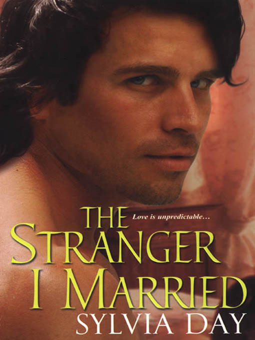 Title details for The Stranger I Married by Sylvia Day - Available